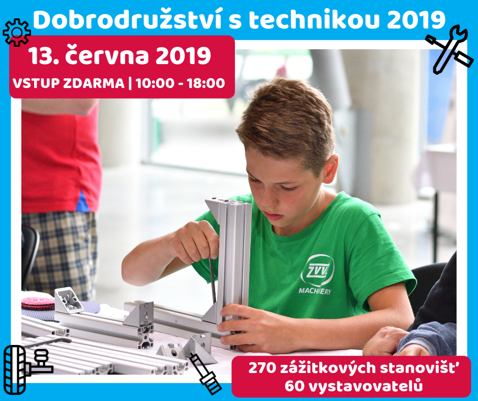 Dobrodružství s technikou 2019